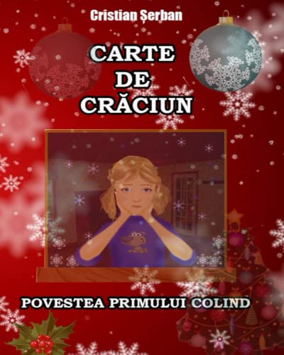 Carte de Craciun: Povestea primului colind (Romanian edition)