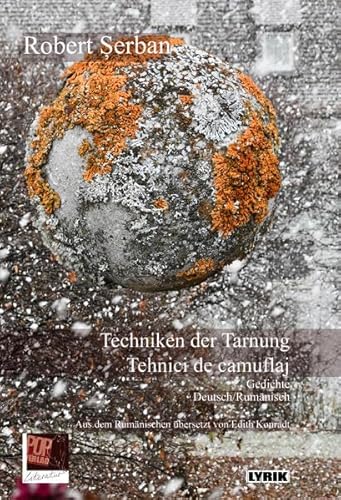 Techniken der Tarnung / Tehnici de camuflaj: Gedichte. Deutsch/Rumänisch Techniken der Tarnung / Tehnici de camuflaj: Gedichte. Deutsch/Rumänisch von Pop, Traian