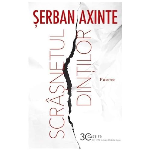 Scrasnetul Dintilor. Poeme von Cartier