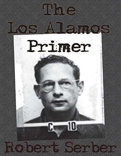 The Los Alamos Primer