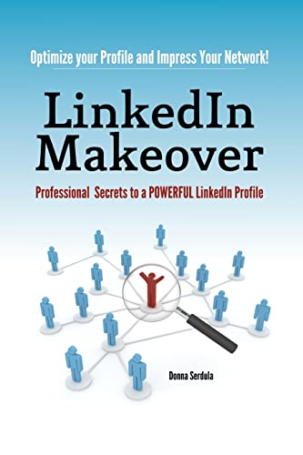 LinkedIn Makeover: Professional Secrets to a POWERFUL LinkedIn Profile