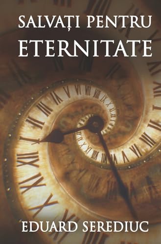 Salvati Pentru Eternitate von Bookbaby