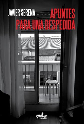 Apuntes para una despedida von Almadia Aljosan S.R.L.U.