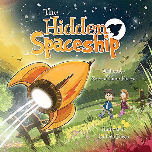 The Hidden Spaceship: An Adventure Into Environmental Awareness (Save The Planet Books, Band 1) von Serena Ferrari