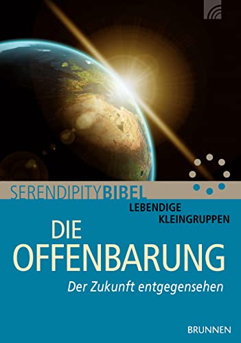 Die Offenbarung: Der Zukunft entgegensehen