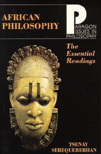 AFRICAN PHILOSOPHY ESSENTIAL R: The Essential Readings (Paragon Issues in Philosophy)