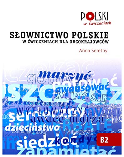 Słownictwo polskie w ćwiczeniach dla obcokrajowców