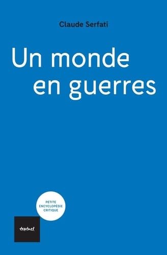 Un monde en guerres von TEXTUEL