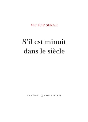 S'il est minuit dans le siècle S'il est minuit dans le siècle von REPUBLIQUE LETT