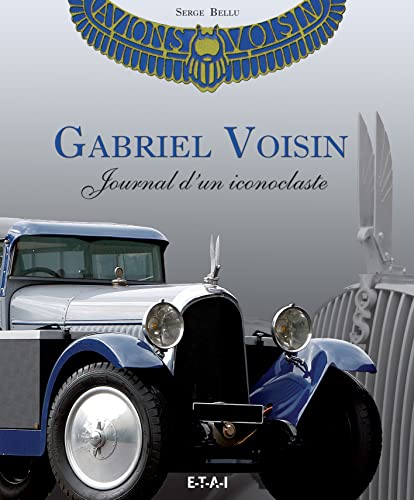 Gabriel Voisin, Journal D'Un Iconoclaste