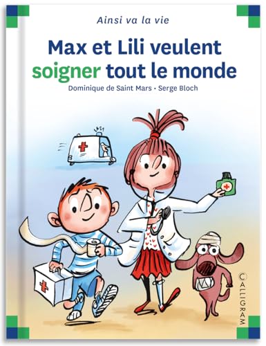 N°124 Max et Lili veulent soigner tout le monde N°124 Max et Lili veulent soigner tout le monde von CALLIGRAM