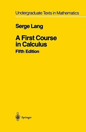 A First Course in Calculus (Undergraduate Texts in Mathematics) von Springer