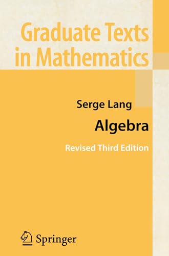 Algebra (Graduate Texts in Mathematics, 211, Band 211) von Springer