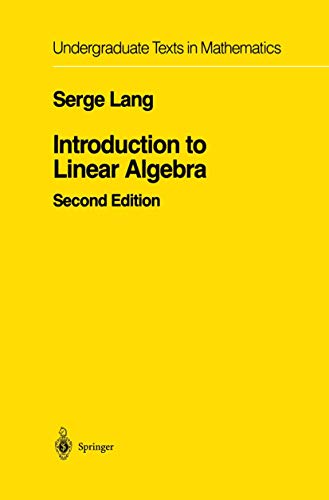 Introduction to Linear Algebra (Undergraduate Texts in Mathematics) von Springer