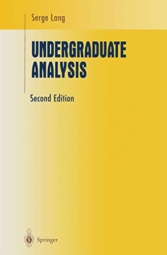 Undergraduate Analysis (Undergraduate Texts in Mathematics) von Springer