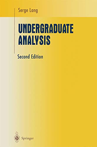 Undergraduate Analysis (Undergraduate Texts in Mathematics)