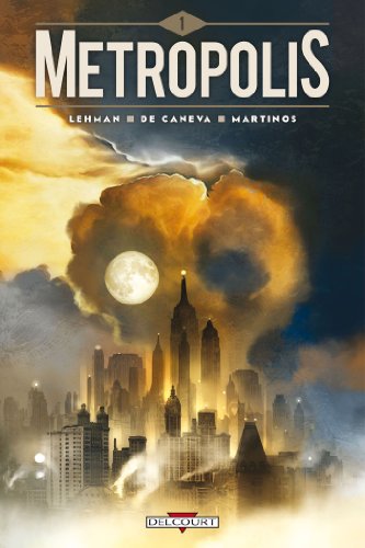 Metropolis, Tome 1