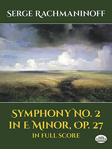 Serge Rachmaninoff: Symphony No. 2 In E Minor, Op. 27 In Full Score (Dover Orchestral Music Scores)