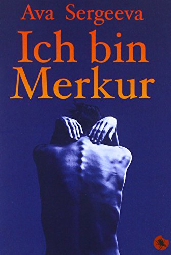 Ich bin Merkur: Roman (Edition Periplaneta) von Periplaneta