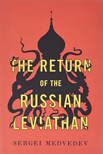 The Return of the Russian Leviathan (New Russian Thought) von Polity