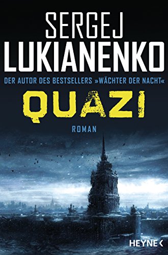 Quazi: Roman (Die Quazi-Romane, Band 1)