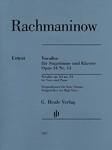 Vocalise op. 34 Nr. 14 für Singstimme und Klavier, Originaltonart für hohe Stimme: Instrumentation: Voice and Piano (G. Henle Urtext-Ausgabe) von Henle, G. Verlag