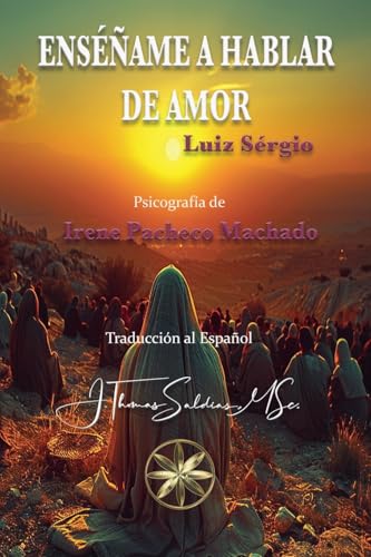 Enséñame a hablar de amor (Luiz Sergio) von World Spiritist Institute