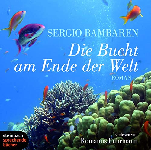 Die Bucht am Ende der Welt. 2 CDs