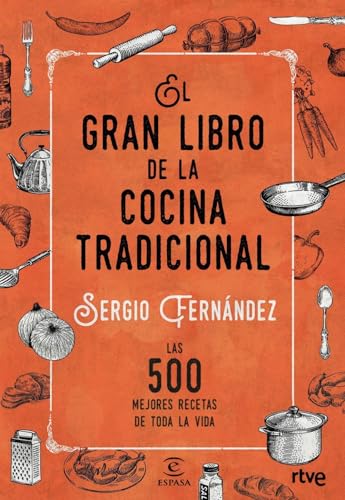 El gran libro de la cocina tradicional (FUERA DE COLECCIÓN Y ONE SHOT)