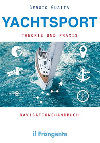 Yachtsport Theorie Und Praxis Navigationshandbuch