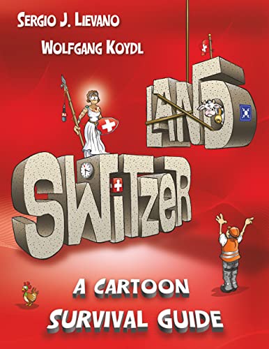Switzerland: A Cartoon Survival Guide