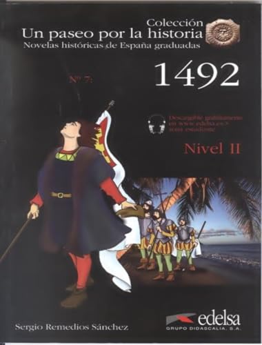 NHG 2 - 1492: 1492 + audio descargable (Lecturas - Jóvenes y adultos - Novelas históricas graduadas - Nivel A) von Edelsa-Grupo Didascalia,SA
