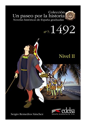 NHG 2 - 1492: 1492 + audio descargable (Lecturas - Jóvenes y adultos - Novelas históricas graduadas - Nivel A)