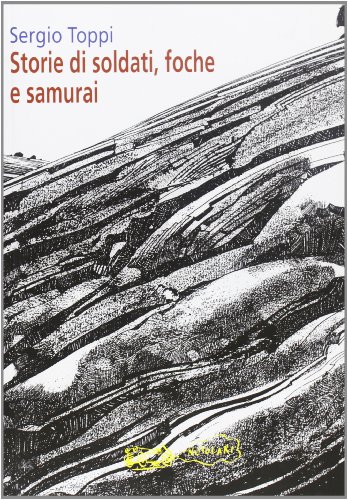 Storie di soldati, foche e samurai (Nuvolarî)