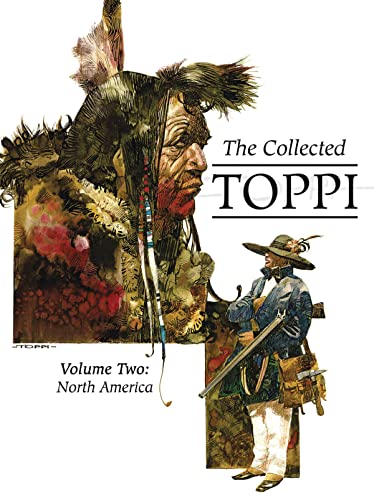 The Collected Toppi Vol. 2: North America (COLLECTED TOPPI HC, Band 2) von Magnetic Press