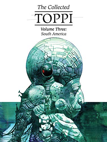 The Collected Toppi vol.3: South America (COLLECTED TOPPI HC)
