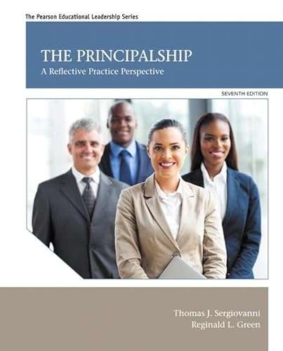 The Principalship: A Reflective Practice Perspective (Pearson Educational Leadership) von Pearson