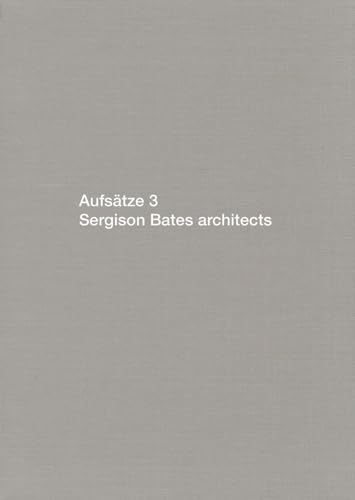 Aufsätze 3: Sergison Bates architects (Aufsatze 3: Sergison Bates Architects)