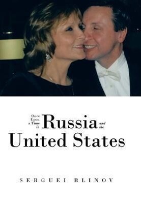 Once Upon a Time in Russia and the United States von iUniverse