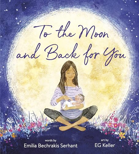 To the Moon and Back for You von Random House Books for Young Readers