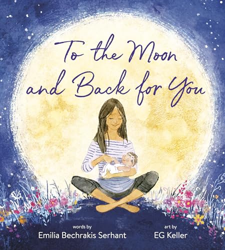 To the Moon and Back for You von Random House Books for Young Readers