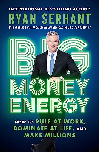Big Money Energy: How to Rule at Work, Dominate at Life, and Make Millions von Hodder & Stoughton