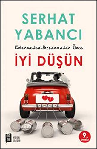 Evlenmeden - Boşanmadan Önce İyi Düşün von Mona Kitap