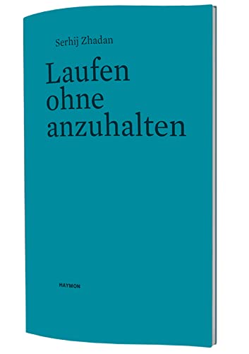 Laufen ohne anzuhalten: Erzählung