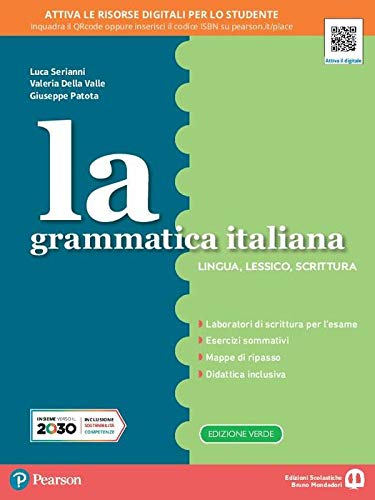 La grammatica italiana. Morfosintassi. Ediz. separata. Per la Scuola media. Con e-book. Con espansione online von Edizioni Scolastiche Bruno Mondadori