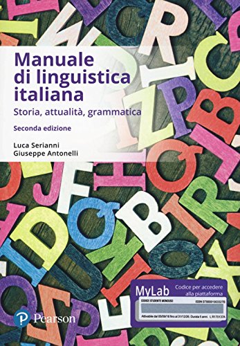Manuale di linguistica italiana. Storia, attualità, grammatica. Ediz. mylab. Con eText. Con aggiornamento online von Pearson