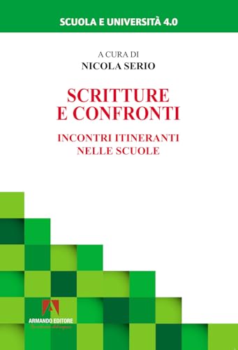 Scritture e confronti (Scuola e università 4.0) von Armando Editore