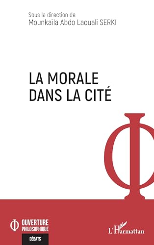 La morale dans la cité von Editions L'Harmattan