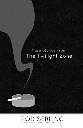 More Stories from the Twilight Zone von Createspace Independent Publishing Platform
