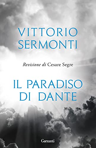 Il Paradiso di Dante (Elefanti bestseller) von ELEFANTI BESTSELLER
